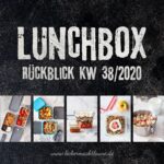 Lunchbox-Rückblick – KW38/2020